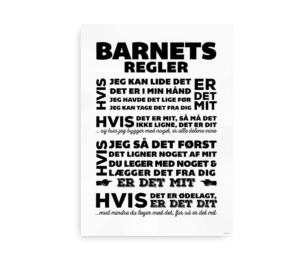 Sort-hvid plakat med teksten "Barnets regler," der lister sjove og humoristiske regler om børns leg og ejerskab.