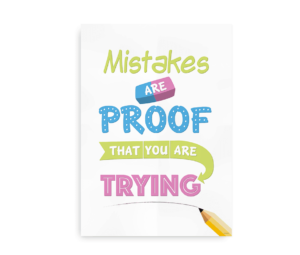 Farverig plakat med teksten "Mistakes are proof that you are trying" og en blyantillustration nederst.