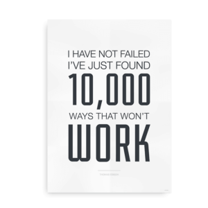 Citatplakat - "10.000 ways that won't work"