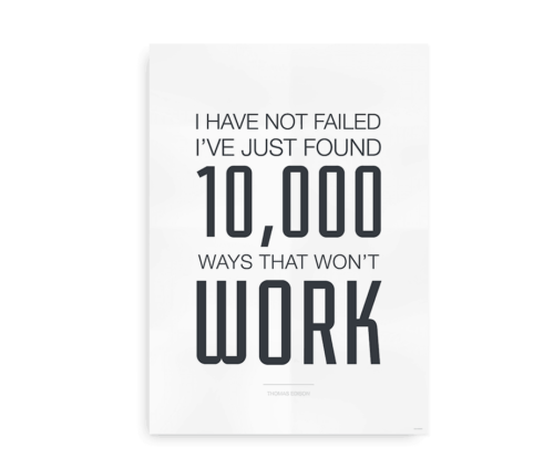 Citatplakat - "10.000 ways that won't work"