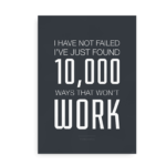 Plakat med Thomas Edison citat - "10.000 ways that won't work"