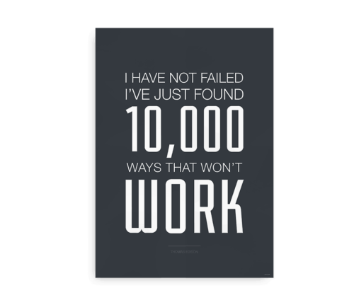 Plakat med Thomas Edison citat - "10.000 ways that won't work"