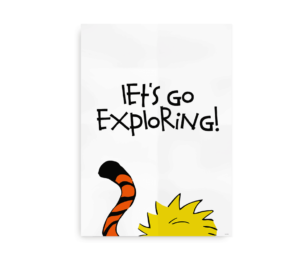 Hvid plakat med teksten "Let’s Go Exploring" og en tegneserieinspireret hale og figur i bunden.