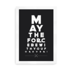 May the Force be with you - synstavle plakat sort