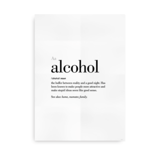 Alcohol definition quote poster