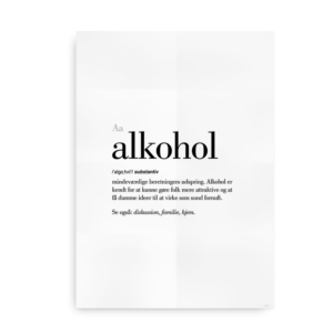 Alkohol dansk definition betydning citat plakat