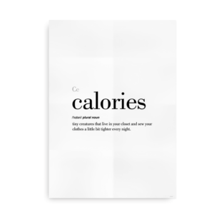 Calories definition quote poster