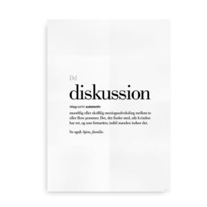 Diskussion dansk definition betydning citat plakat