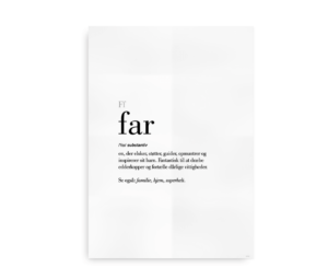 Plakat med ordet "far" og en humoristisk definition, der beskriver en far som en kærlig støtte, inspirator og edderkopdræber med en forkærlighed for dårlige vittigheder.