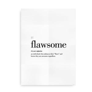 Flawsome definition quote poster