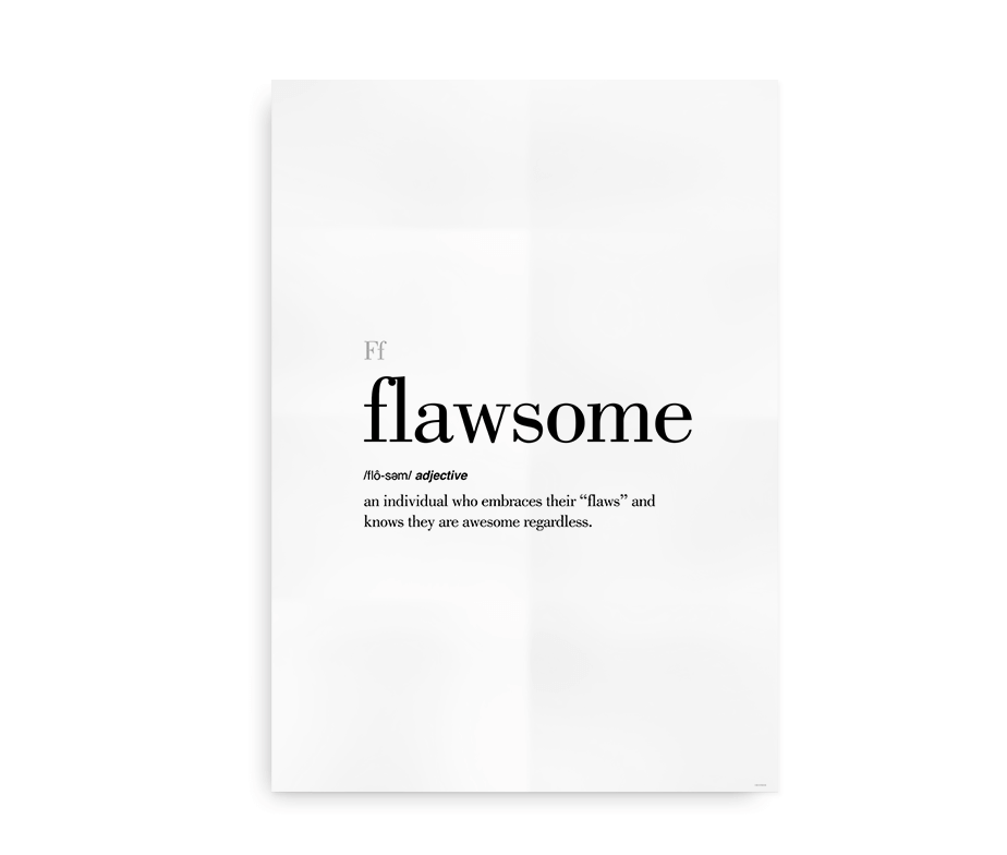 Plakat Med Definitionen Af flawsome It s Not A Bug It s A Feature 