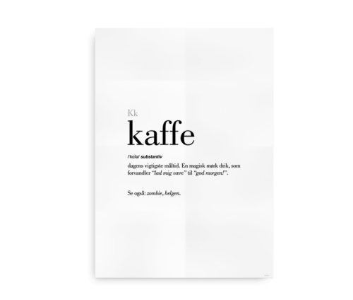 Kaffe dansk definition betydning citat plakat