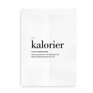 Kalorier dansk definition betydning citat plakat