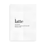 Latte definition quote poster