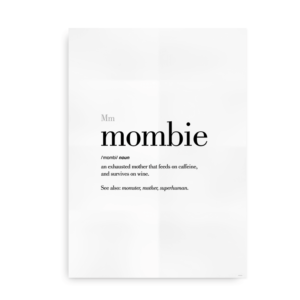 Mombie definition quote poster