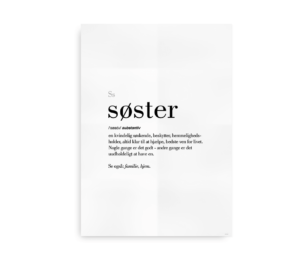 Minimalistisk plakat med definitionen af "søster" i fed tekst, beskrevet som en kvindelig søskende, beskytter og bedste ven for livet, der både kan være en glæde og en udfordring