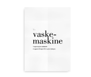 Minimalistisk poster med definitionen af "vaskemaskine" som et apparat designet til at spise strømper
