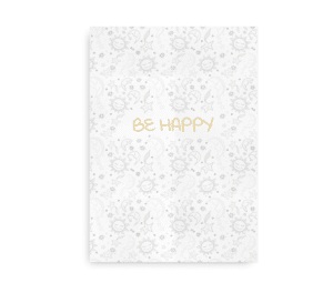 En plakat med teksten "Be Happy" i gylden skrift centreret på en baggrund med sol-, måne- og stjernemotiver i grå toner.