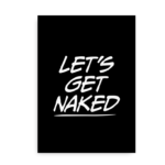 Let's Get Naked - Sort Plakat