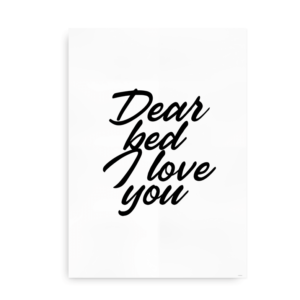 Dear Bed I Love You - plakat