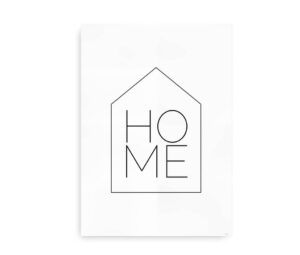 Minimalistisk plakat med teksten "HOME" i sort-hvid, indrammet af en enkel husformet stregtegning.
