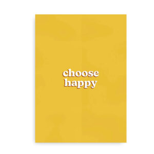 Choose Happy - plakat