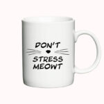 Don't Stress Meowt - krus