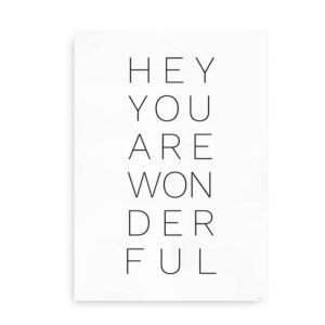 Hey You Are Wonderful - plakat