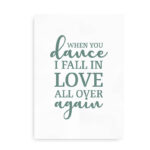 When You Dance - citatplakat grøn