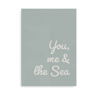 You, Me & the Sea - citatplakat