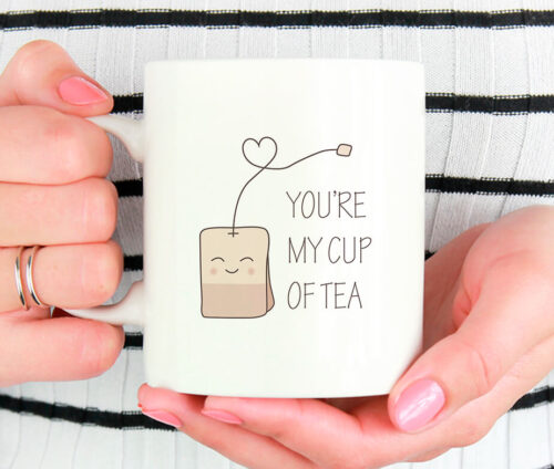 You're my cup of tea - tekrus