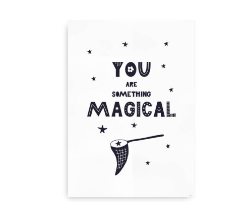 You are Magical - plakat til børneværelset - midnatsblå