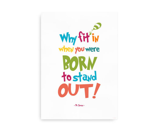 Born to Stand Out - Dr. Seuss citatplakat, hvid