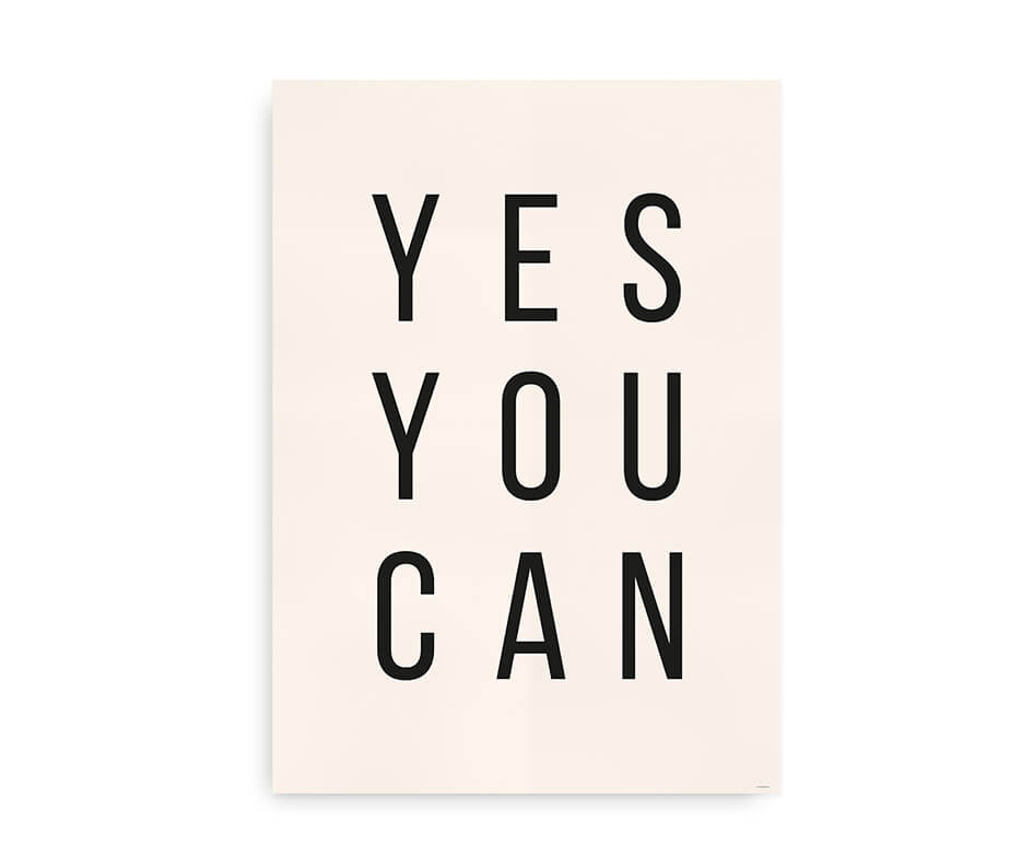 Yes You Can - Motiverende plakat