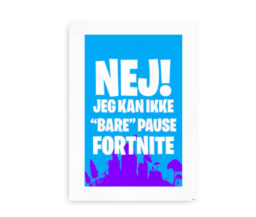 Nej, jeg kan ikke bare pause Fortnite - Blå