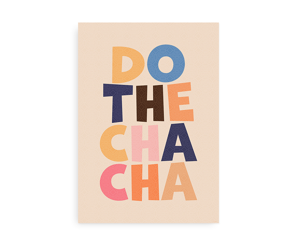 Do the Cha Cha - Plakat til hjemmet