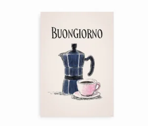 Plakat med moka kaffekande og kop samt teksten "Buongiorno"