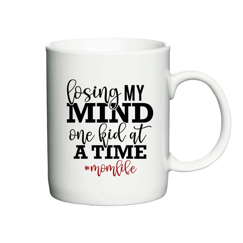 Krus med tekst til Mors dag: losing my mind one kid at a time"