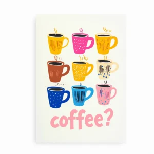 Plakat med ni farverige kaffekopper og teksten “coffee?”.