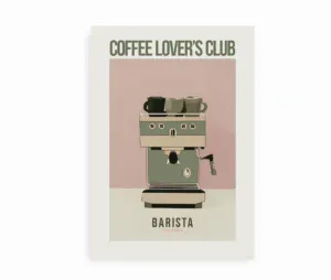 Plakat med espressomaskine og teksten “Coffee Lover’s Club – Barista Edition”.