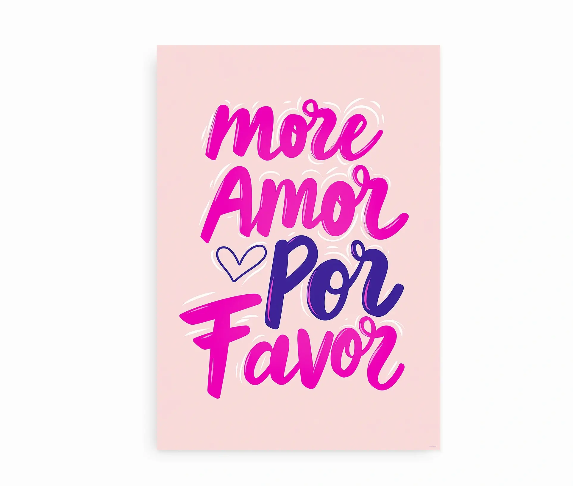 Plakat med teksten "More Amor Por Favor" i pink og lilla skrift på lyserød baggrund