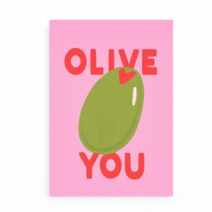 Fritlagt plakat med teksten Olive You og stor grøn oliven på pink baggrund