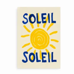 Plakat med teksten "Soleil Soleil" og gul solillustration
