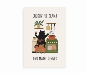 Sjov køkkenplakat med kat og vin – Cookin’ Up Drama