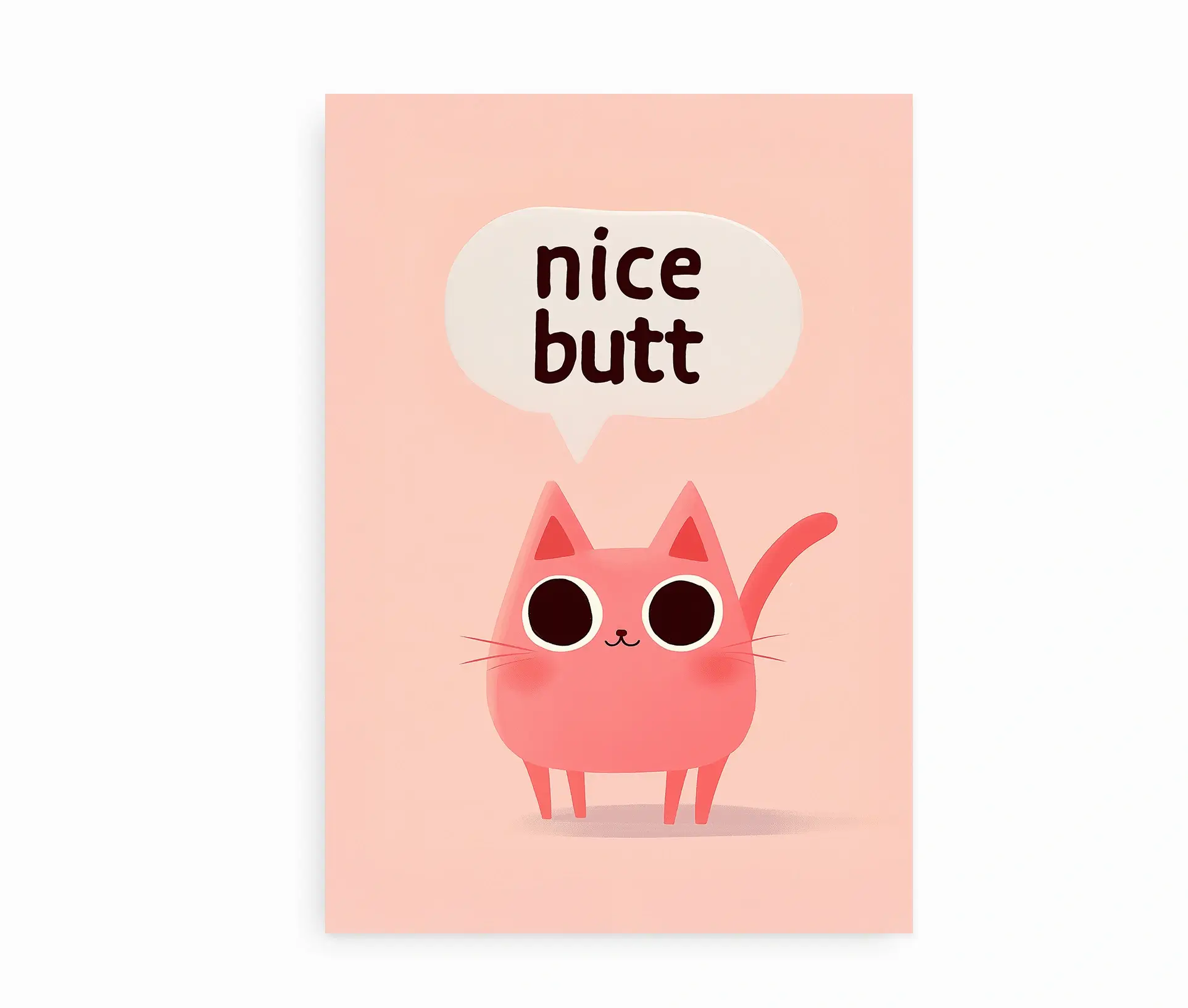 Plakat med kat og teksten Nice Butt på lyserød baggrund
