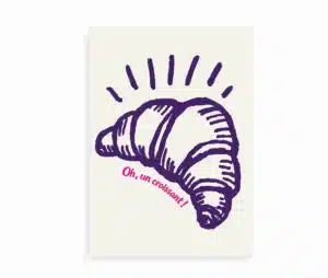 Plakat med lilla croissant og teksten Oh un croissant