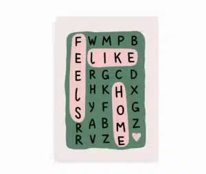 Plakat med teksten Feels Like Home i grafisk bogstavdesign