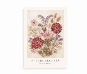 Fleurs Sechees blomster plakat med tørrede blomster