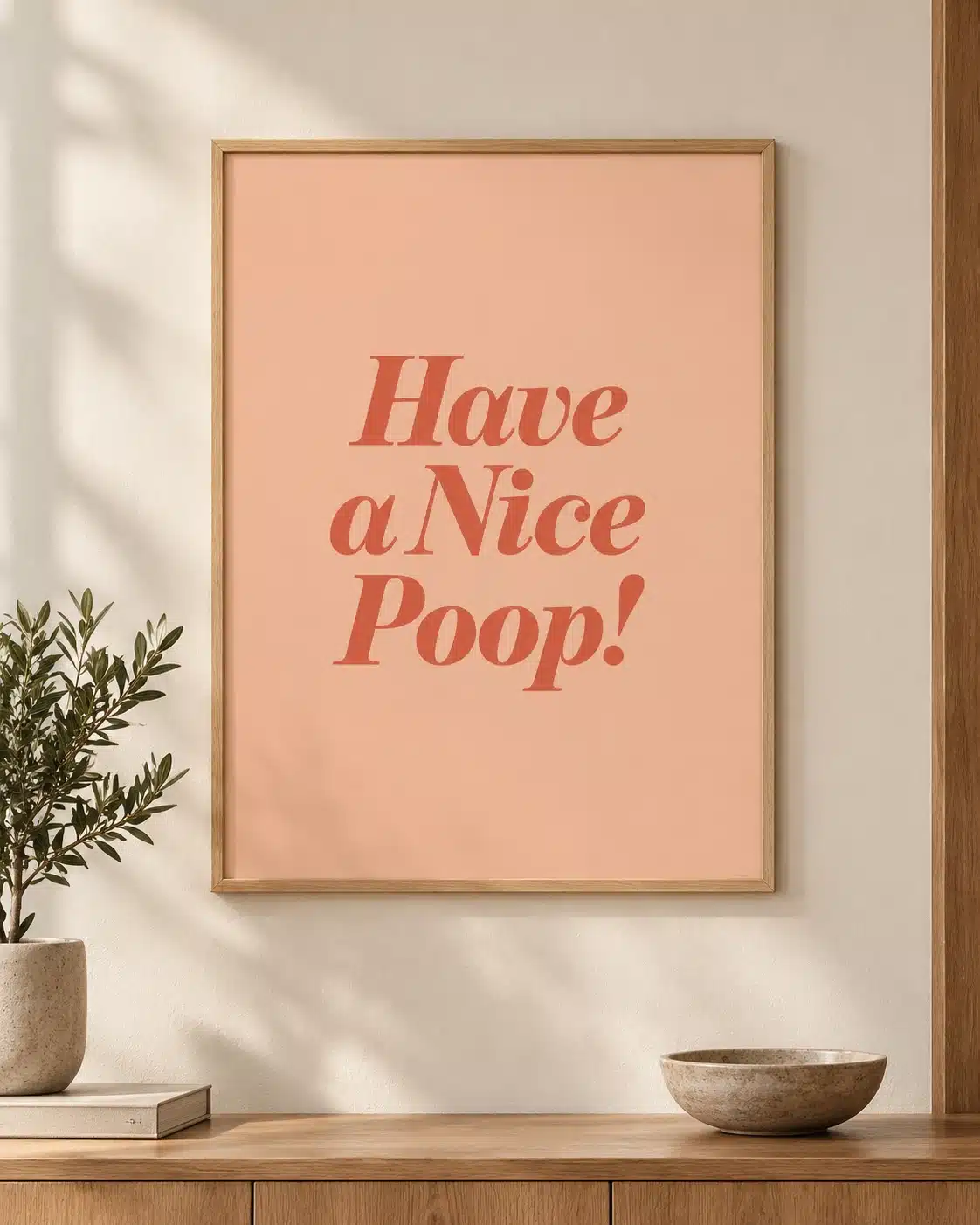 Have a Nice Poop plakat med humoristisk typografisk tekstmotiv